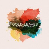 Gold Leaves - The Ornament (LP)