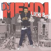 Dj Mehdi - Lucky Boy