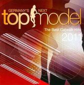 Germany's Next Top Model: The Best Catwalk Hits 2011