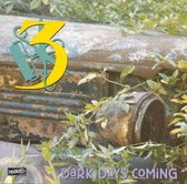 3 - Dark Days Coming (CD)