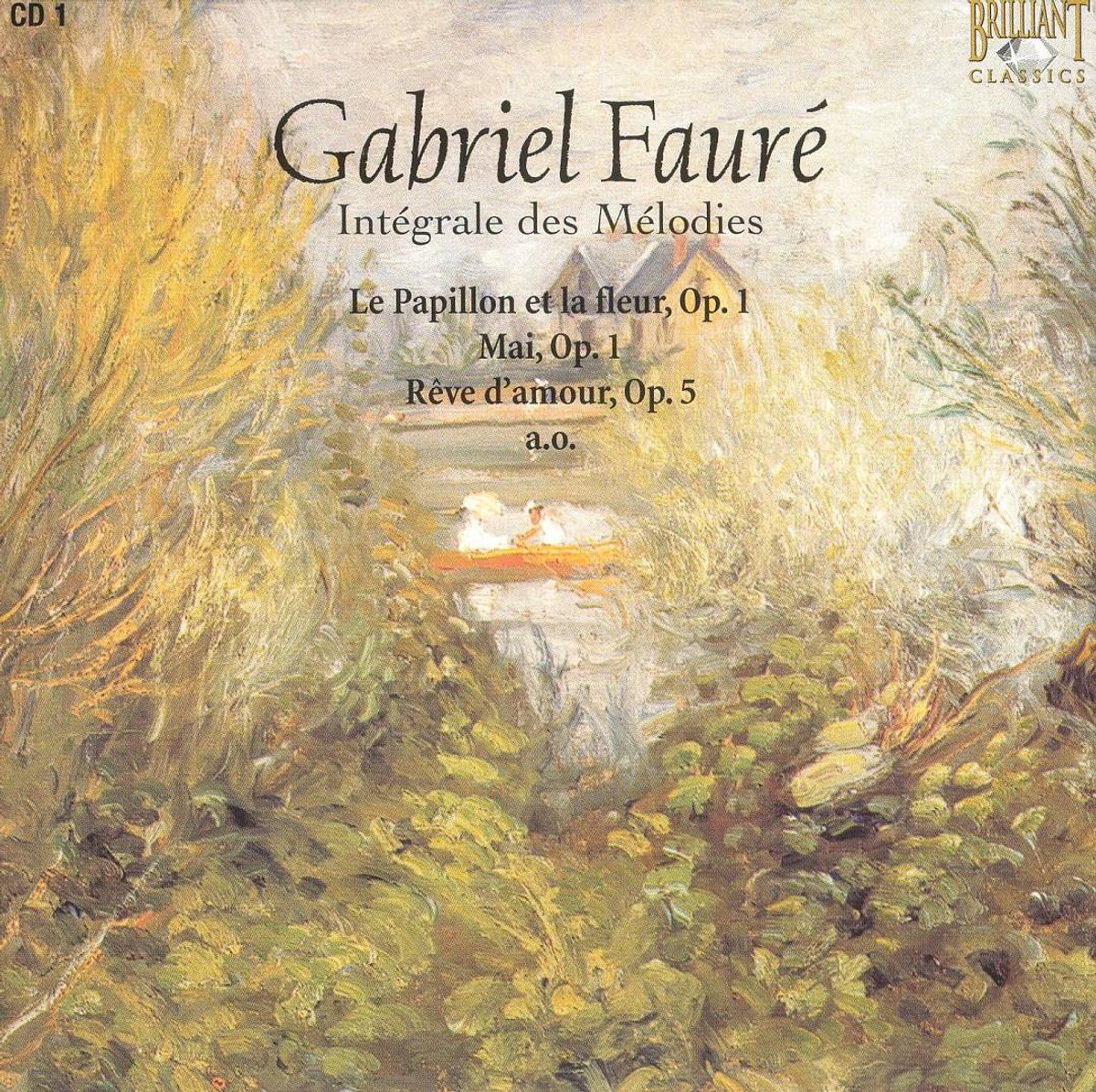 Fauré: Intégrale des Mélodies, Disc 1