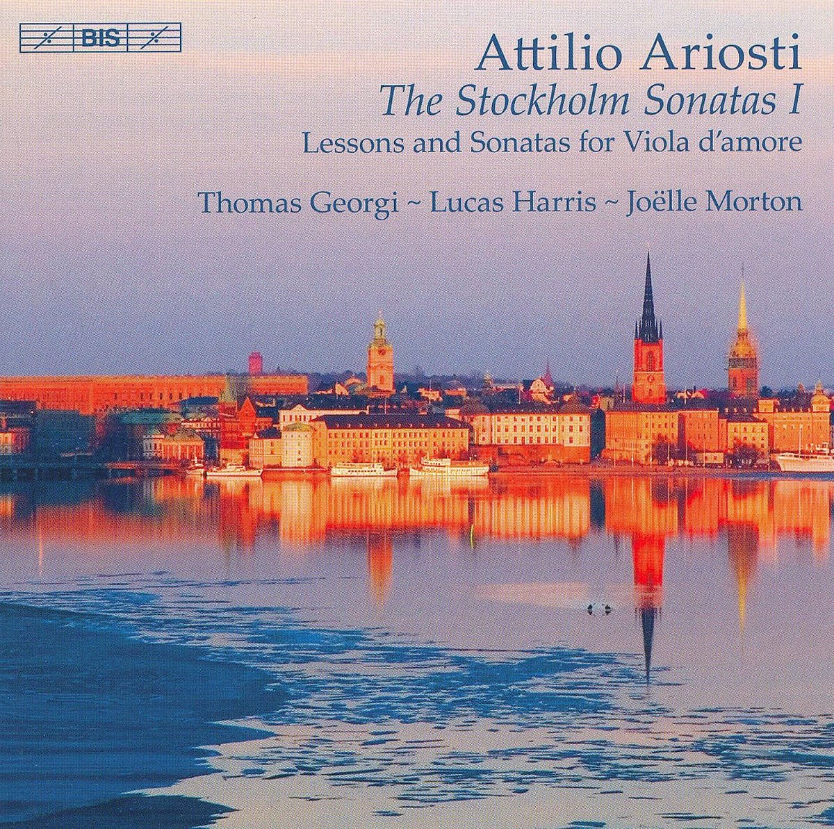Thomas Georgi, Lucas Harris, Joëlle Morton - Ariosti: The Stockholm Sonatas I (CD)