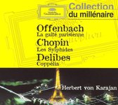 Offenbach: La gaîté parisienne; Chopin: Les Sylphides; Delibes: Coppélia