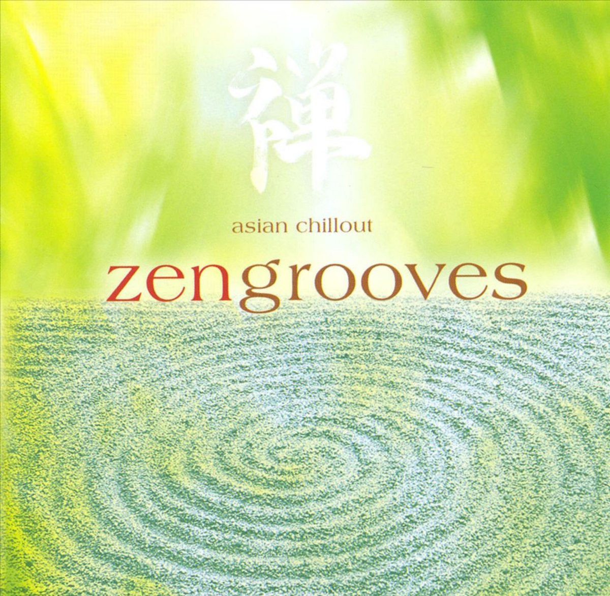 Zen Grooves: Asian Chillout