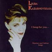 I long for you...(Russian and Italian songs)