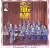 Sounds of the Big Bands, Vol. 2