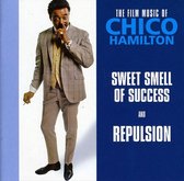Sweet Smell Of Success  & Repulsion/Music By Chico Hamilton