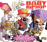 Baby Hiphop - Le Baby Clash (French)