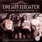 Dying To Live Forever: Live Milwaukee 1993