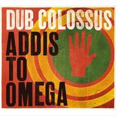 Dub Colossus - Addis To Omega (CD)