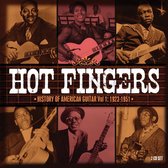 Hot Fingers: History of American Guitar, Vol. 1: 1923-1951