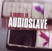 Various Artists - Tribute To Audioslave (CD)