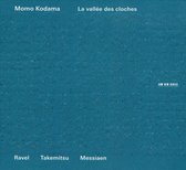 Momo Kodama - La Vallée Des Cloches: Ravel, Takem (CD)