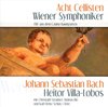 Acht Cellisten Der Wiener Symphonik - Weihnachtsoratorium/Bachianas Brasi (CD)