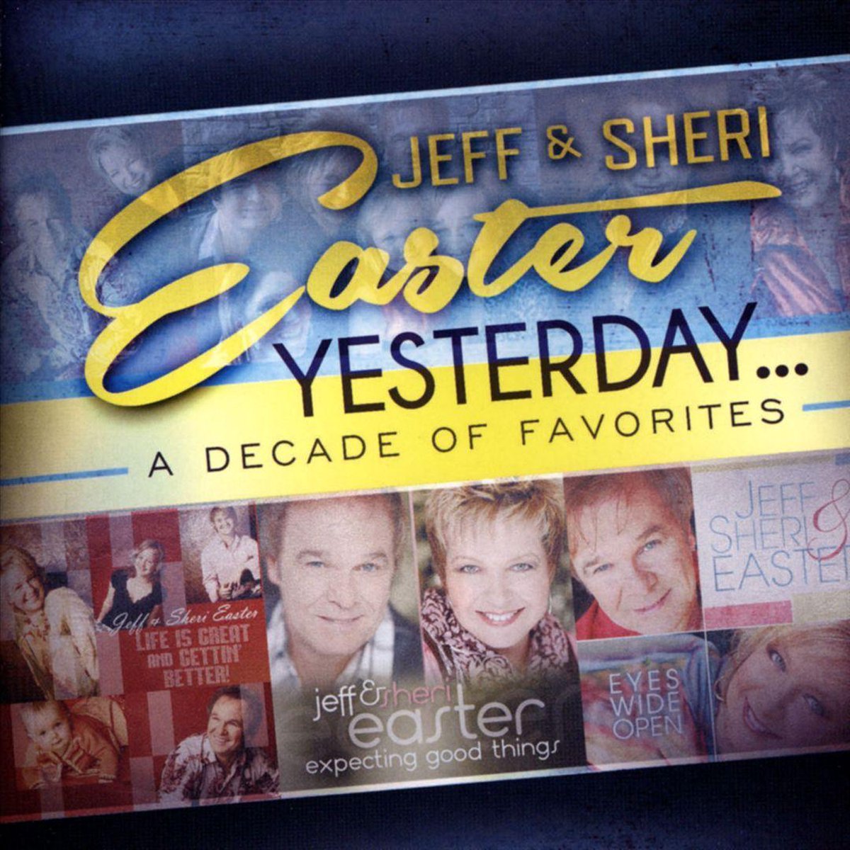 Yesterday:a Decade Of Favorites
