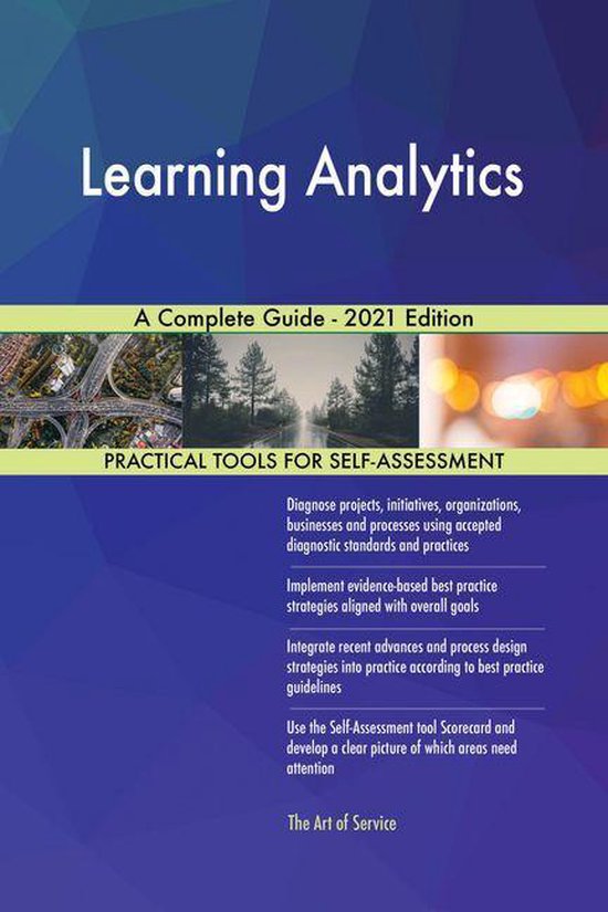 Learning Analytics A Complete Guide - 2021 Edition (ebook), Gerardus ...