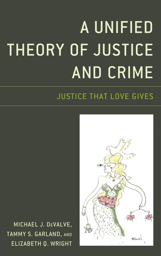 A Unified Theory of Justice and Crime - cover