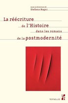 Textuelles - La réécriture de l'Histoire dans les romans de la postmodernité