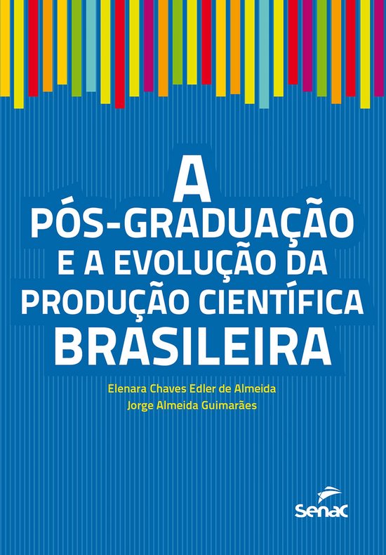A pós-graduação e a evolução da produção científica  ... - cover