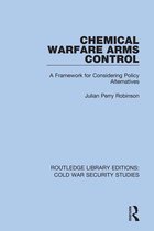 Routledge Library Editions: Cold War Security Studies - Chemical Warfare Arms Control