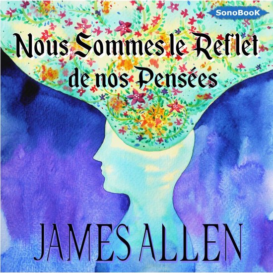 Nous sommes le reflet de nos pensées - cover