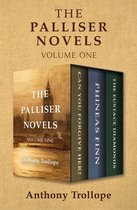 The Palliser Novels - The Palliser Novels Volume One