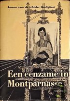 Een eenzame in Montparnasse. Roman over de schilder Modigliani