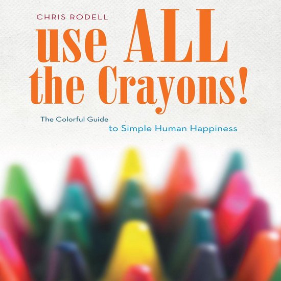 Use All the Crayons! - cover