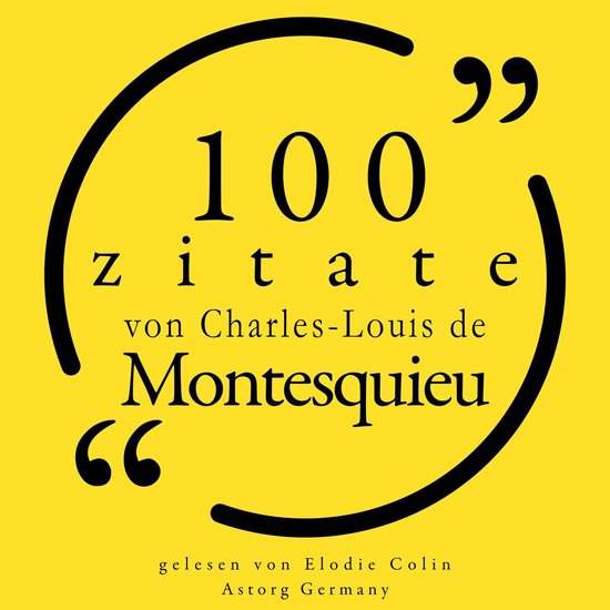 100 Zitate von Charles-Louis de Montesquieu - cover