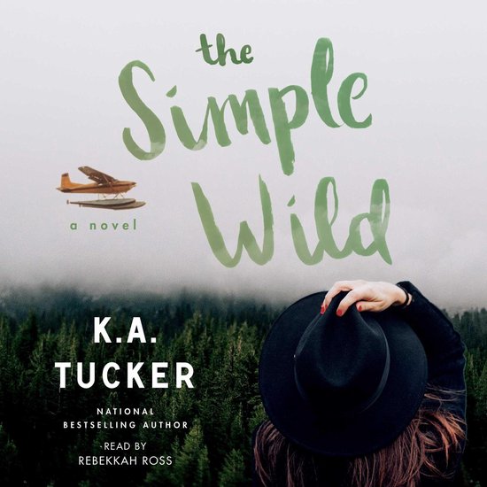 Boekomslag voor 'The Simple Wild' met tekst, een vliegtuigje, en een vrouw met hoed.