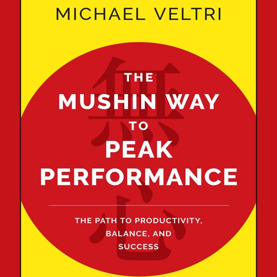 The Mushin Way to Peak Performance - cover