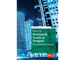 Educatieve wettenverzameling  -  Wetgeving makelaardij, taxatie en vastgoed 2016-2017
