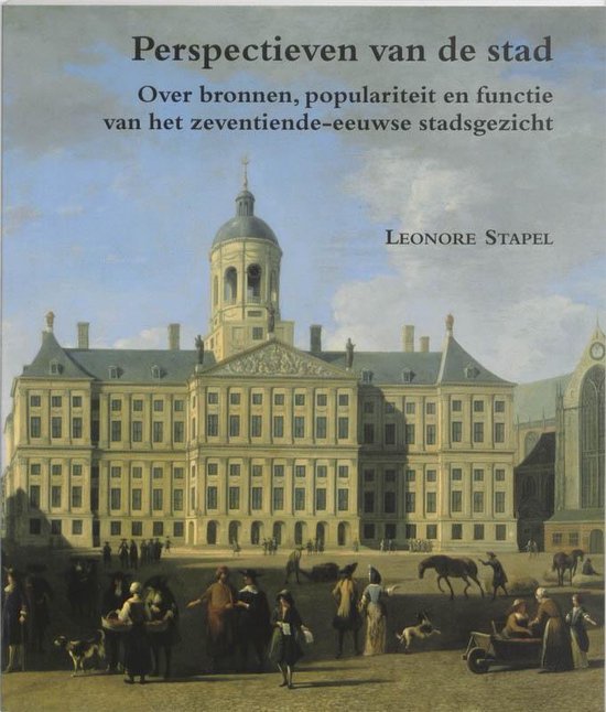 Cover van het boek 'Perspectieven van de stad / druk 1' van L. Stapel