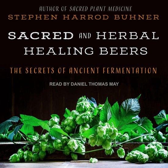 Sacred and Herbal Healing Beers - cover
