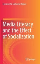 Media Literacy and the Effect of Socialization