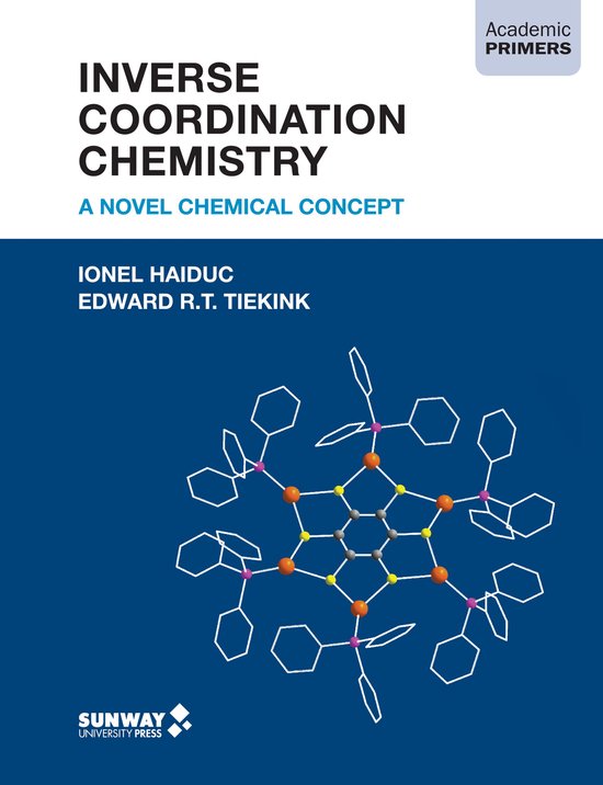 Academic Primers - Inverse Coordination Chemistry: A Novel C ... - cover