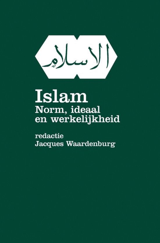 Islam, norm ideaal en werkelijkheid