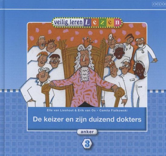 Veilig leren lezen - Anker 3 De keizer en zijn duizend dokters