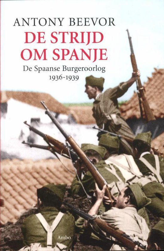Cover van het boek 'De strijd om Spanje' van A. Beevor