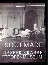 Jasper Krabbe - Soulmade. Tropenmuseum