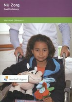 NU Zorg Kwaliteitszorg voor verpleegkundigen Werkboek