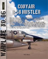 Warplane 6 - Convair B-58 Hustler