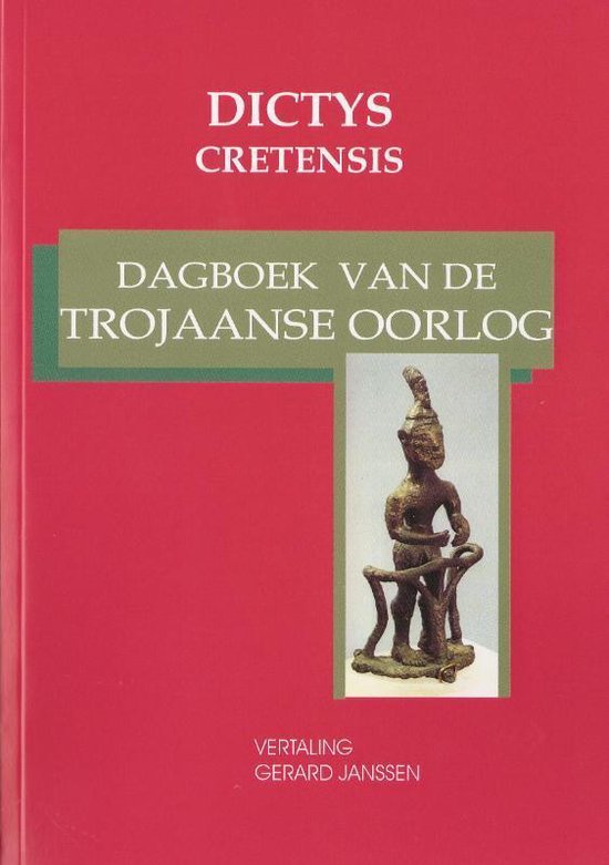 Cover van het boek 'Dagboek van de Trojaanse oorlog' van Dictys Cretensis