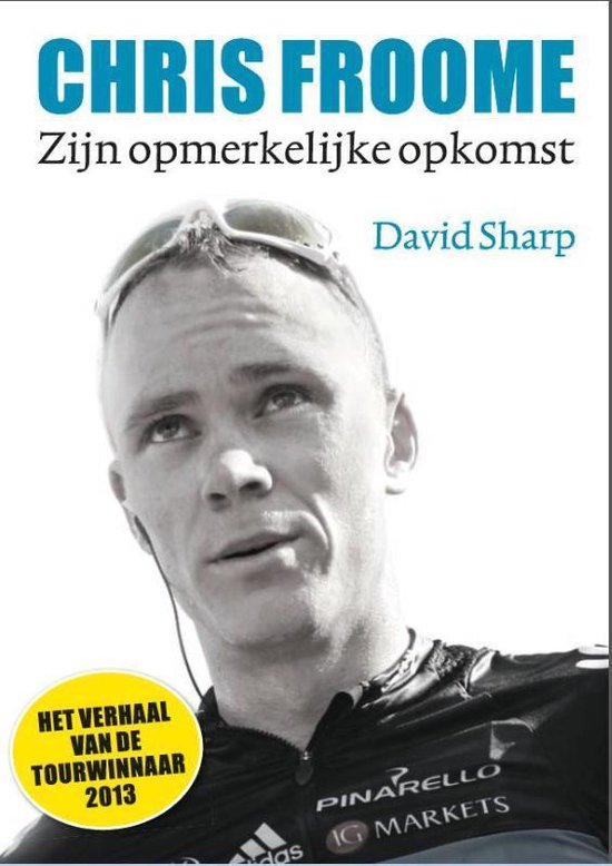 Cover van het boek 'Biografie Chris Froome' van David Sharp
