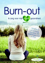 Ik zorg voor mijn eigen gezondheid  -   Burn-out