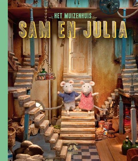 Boek cover Het Muizenhuis  -   Sam en Julia van Karina Schaapman (Hardcover)