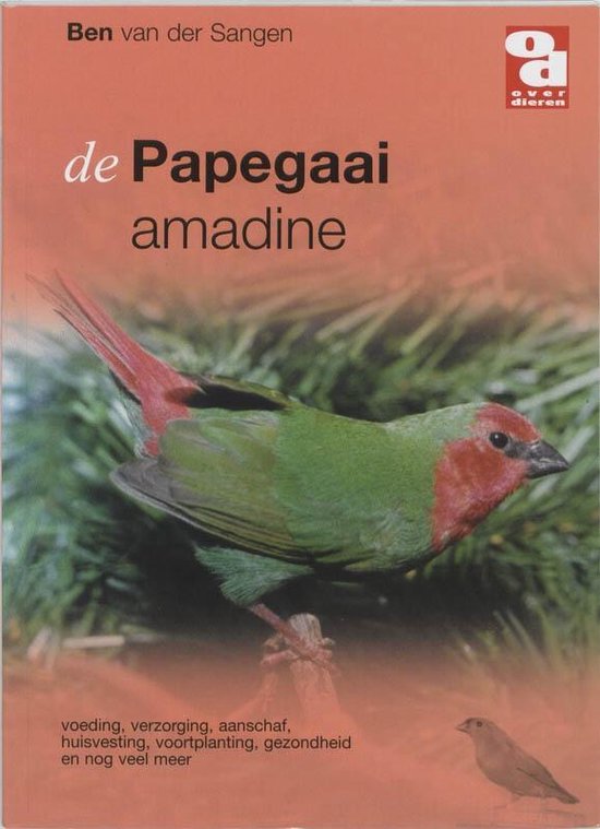 Cover van het boek 'De Papegaai amadine' van Ben van der Sangen
