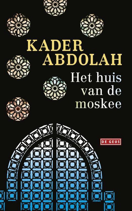 Het huis van de moskee – Kader Abdolah