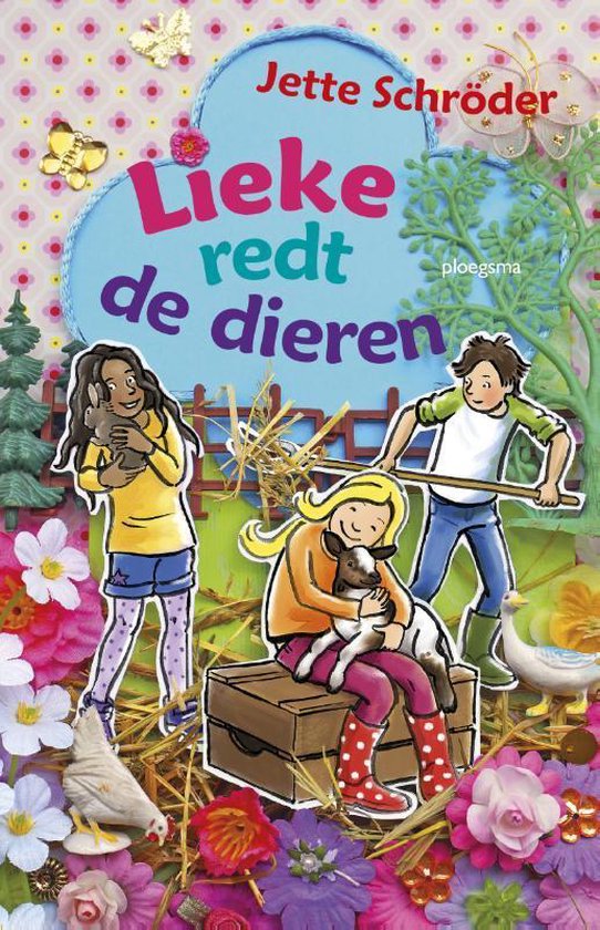 Boekcover met Jette Schröder's 'Lieke redt de dieren'. Drie kinderen en dieren op een boerderij. Met vlinders en bloemen.