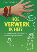 Raadgevers  -   Hoe verwerk ik het?